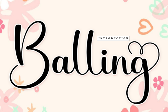 Balling Font: A Sophisticated Script for Branding Projects