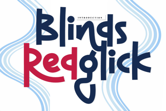 Blinds Redglick: A Rhythmic Script Font for Editorial Design