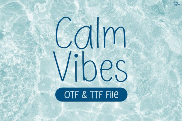 Calm Vibes: A Natural Handwriting Font for Relaxed Branding