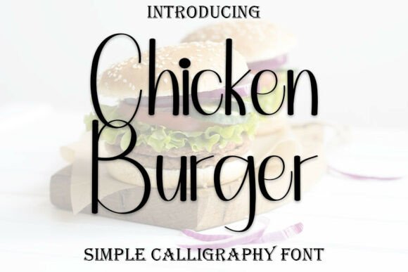 Chicken Burger Font: A Sweet Handwritten Script for Creative Makers
