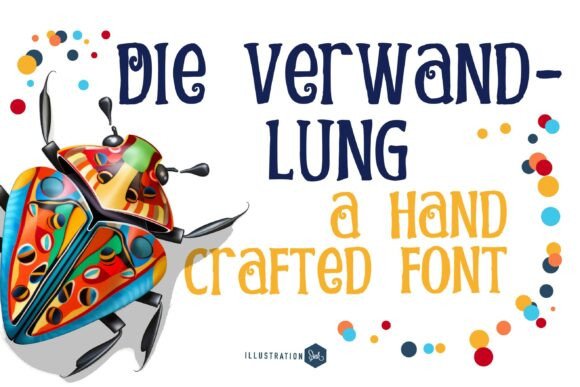 Die Verwandlung: A Whimsical Display Font for Digital Brands