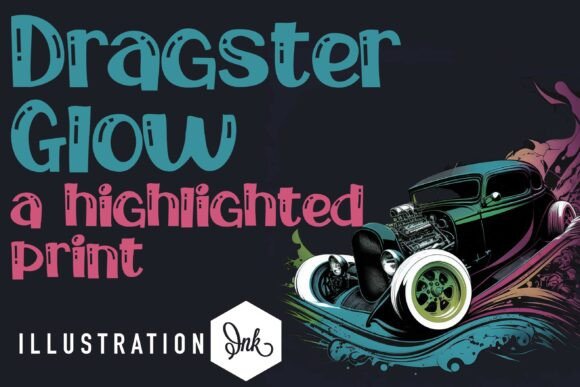 Dragster Glow Font: High-Octane Type for Handmade Products