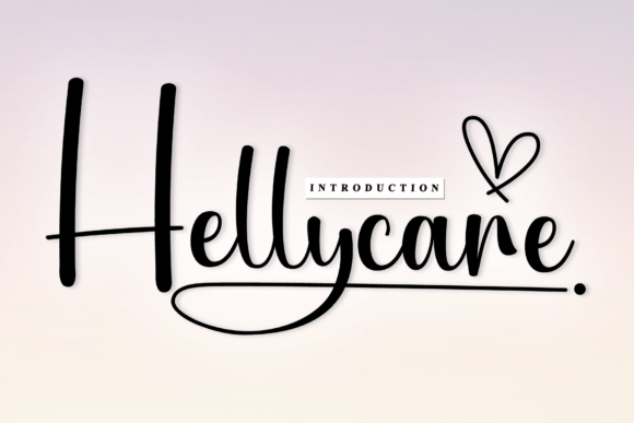 Hellycare: A Sweet Handwritten Font for Campaigns