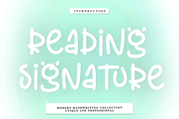 Reading Signature: A Script Font for Campaign Clarity