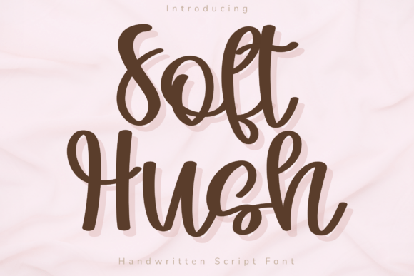 Soft Hush Font: A Gentle Script Typeface for Makers