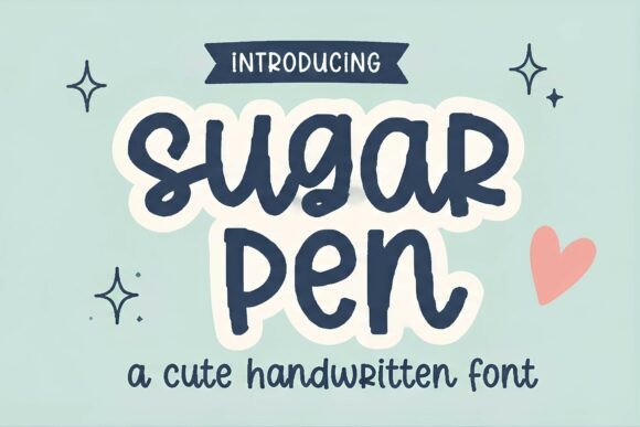 Sugar Pen: A Cute Playful Handwritten Font for Campaigns