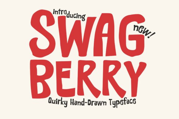 Swagberry: A Hand-Drawn Font That Makes Campaign Messages Stick