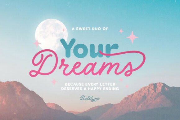 Your Dreams Font Duo for Clearer Campaign Visuals